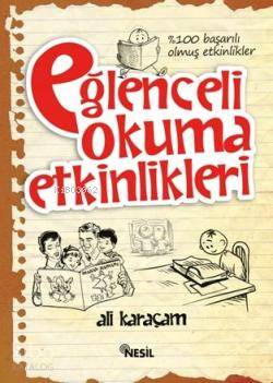 Eğlenceli Okuma Etkinlikleri (Ciltli) - Ali Karaçam