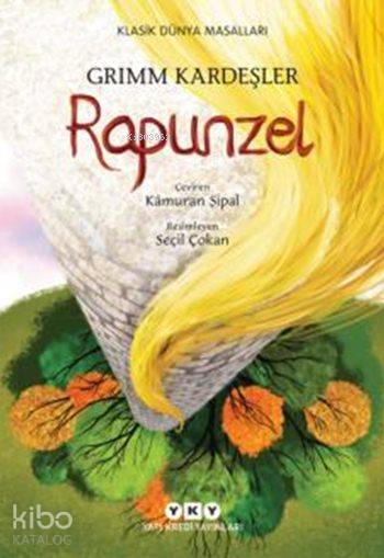 Rapunzel (8-10 Yaş) - Wilhelm Grimm