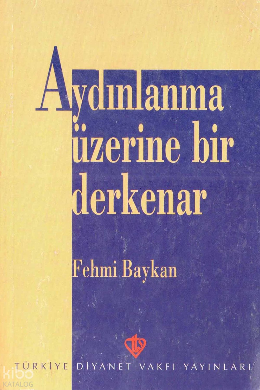 Aydınlanma Üzerine Bir Derkenar