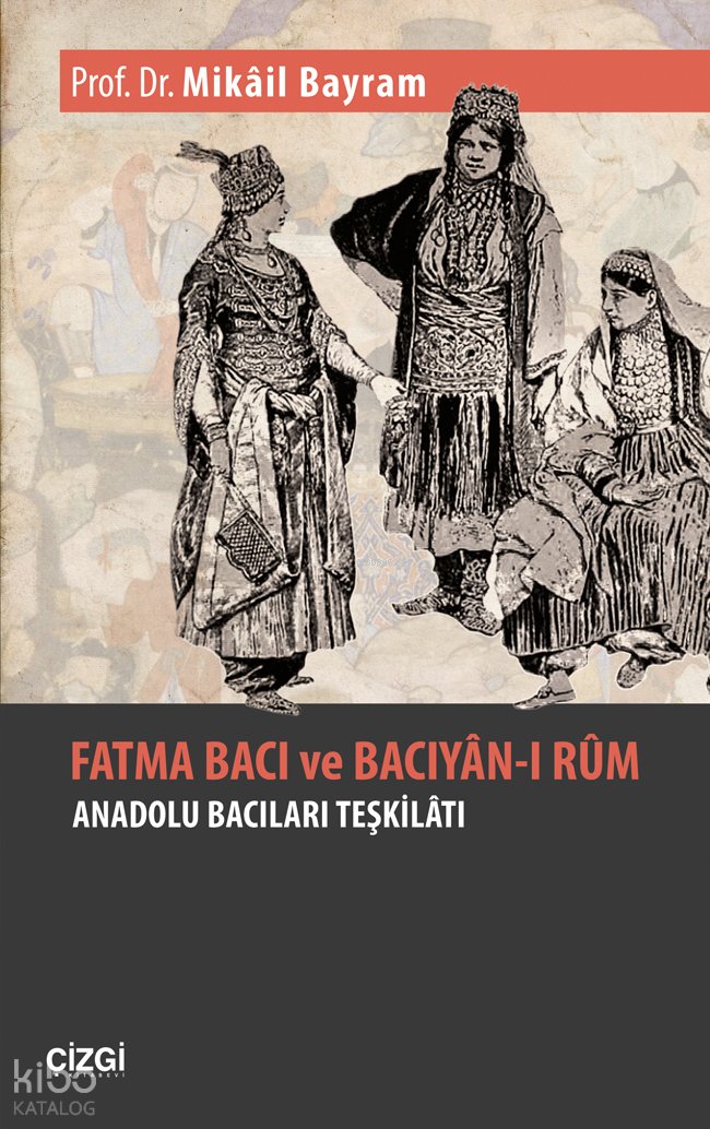 Fatma Bacı ve Bacıyan-ı Rum