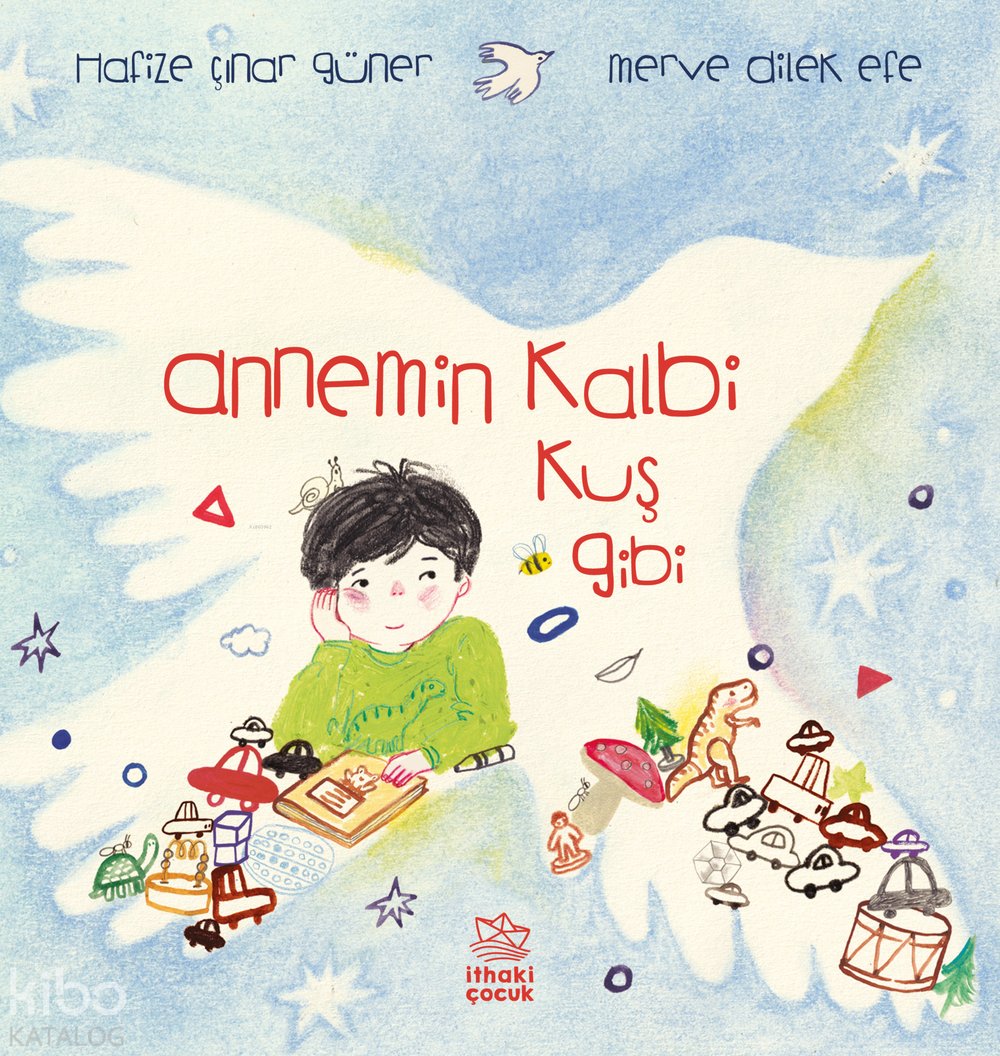 Annemin Kalbi Kuş Gibi (Ciltli)