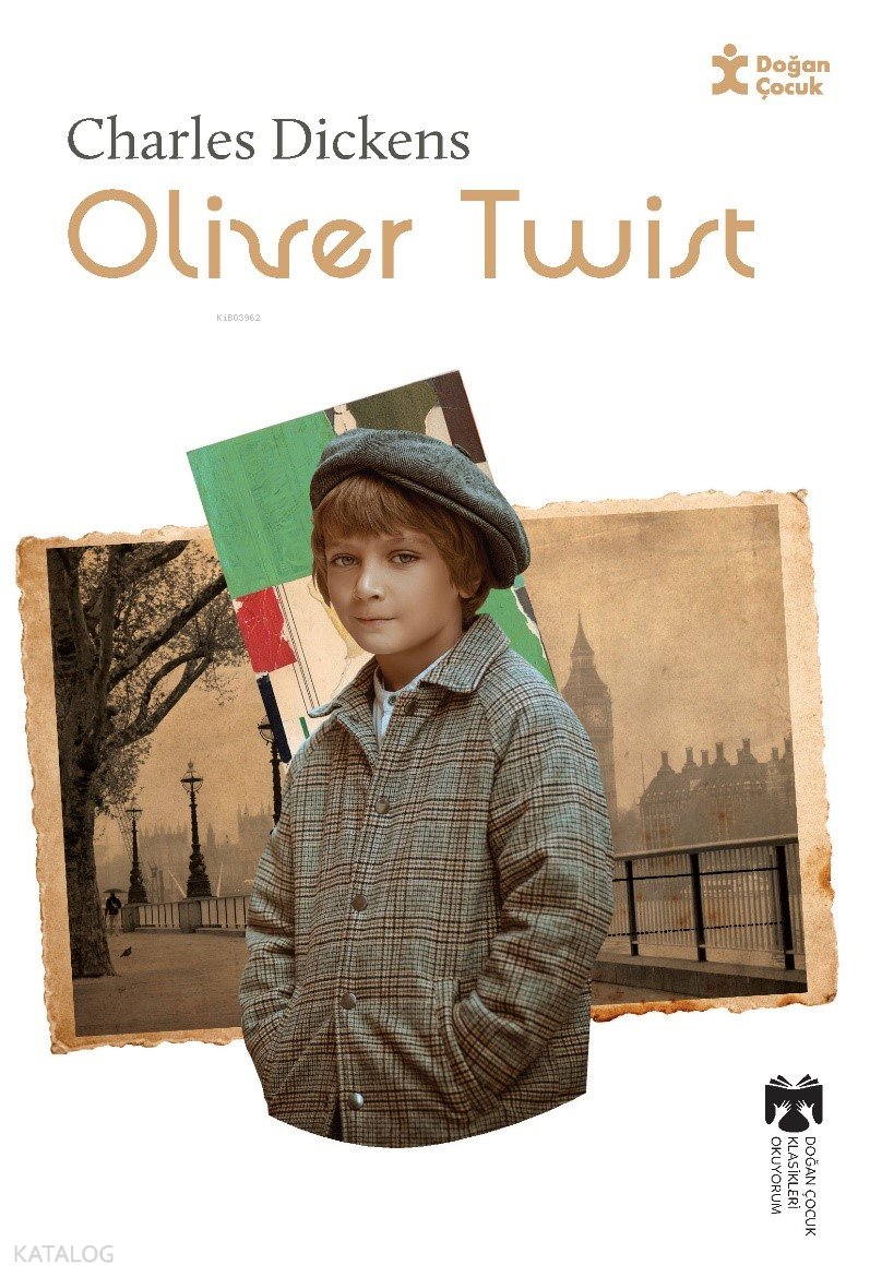 Klasikleri Okuyorum Olıver Twist - Charles Dickens