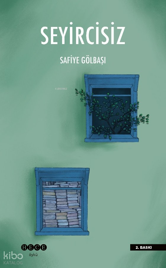 Seyircisiz - Safiye Gölbaşı