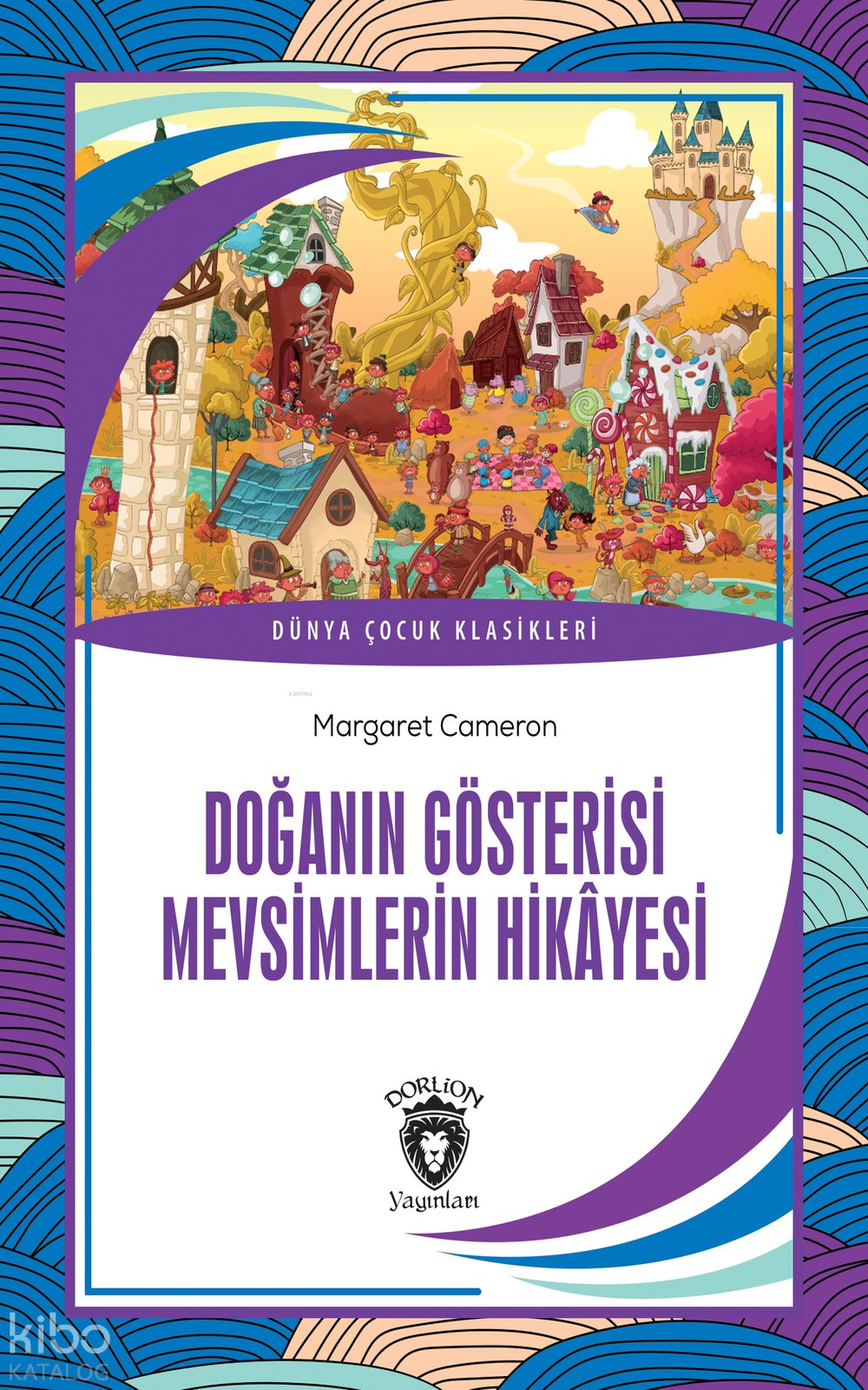 Doğanın Gösterisi Mevsimlerin Hikâyesi - Margaret Cameron