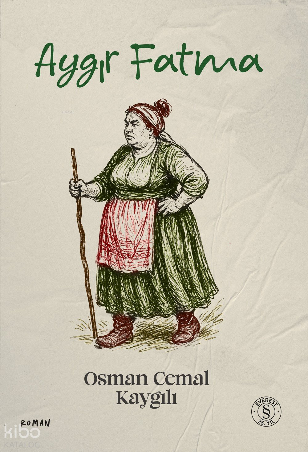 Aygır Fatma - Osman Cemal Kaygılı