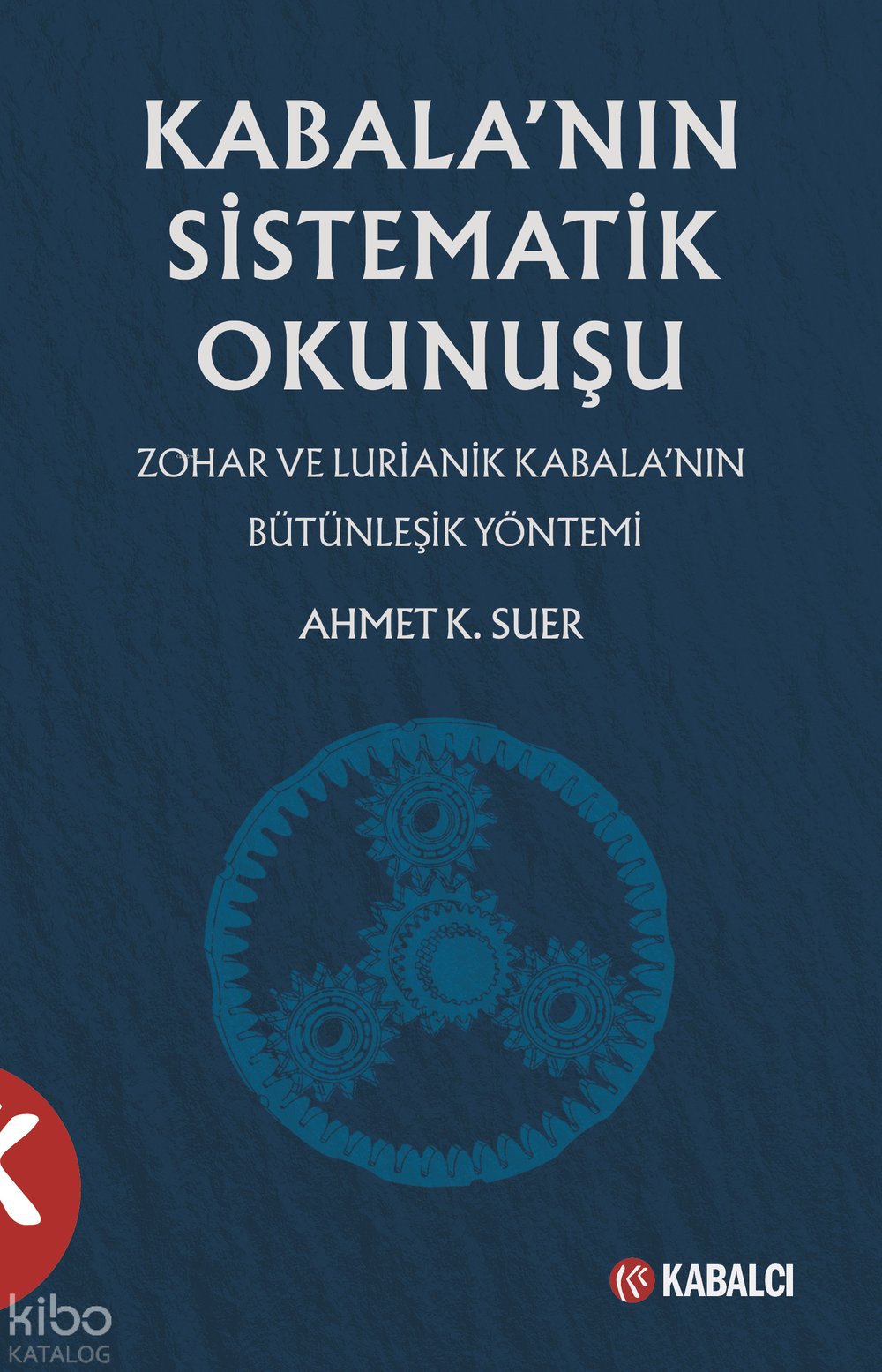 Kabala’nın Sistematik Okunuşu