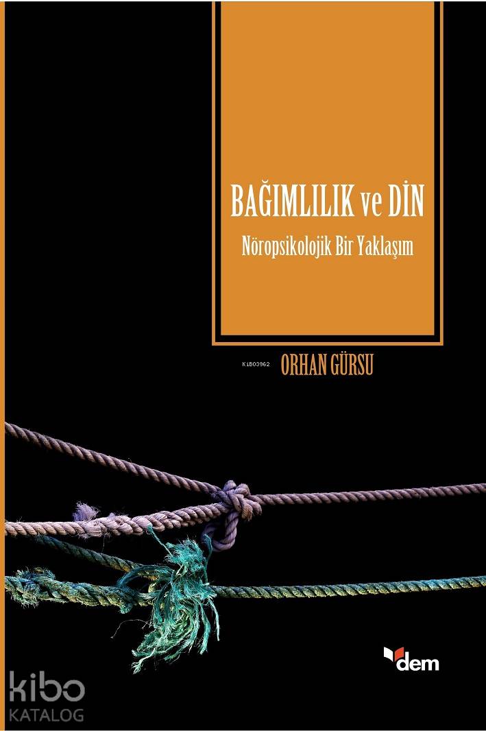 Bağımlılık ve Din