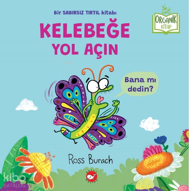 Kelebeğe Yol Açın - Ross Burach