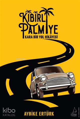 Kibirli Palmiye - Aybike Ertürk