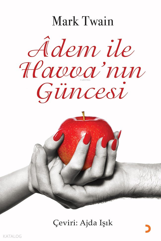Âdem ile Havva’nın Güncesi - Mark Twain