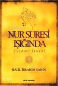 Nur Suresi Işığında