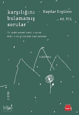 Karşılığını Bulamamış Sorular - Haydar Ergülen