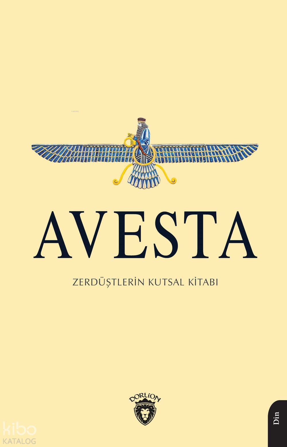 Avesta Zerdüştlerin Kutsal Kitabı - Kolektif