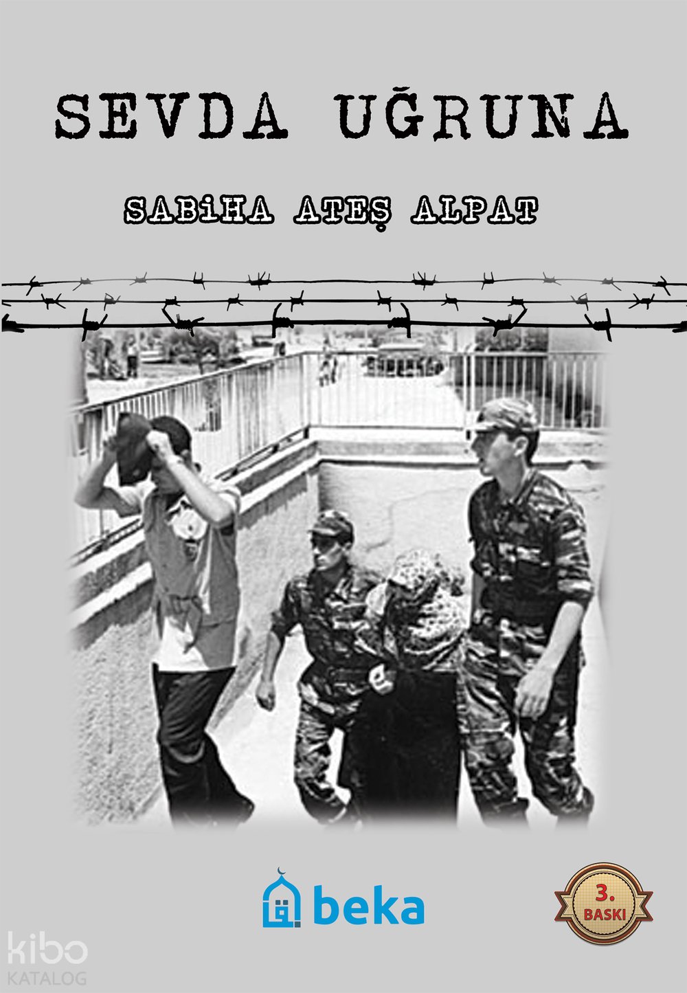 Sevda Uğruna - Sabiha Ateş Alpat