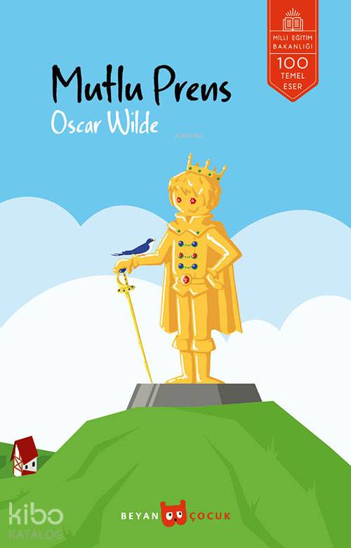 Mutlu Prens - Oscar Wilde