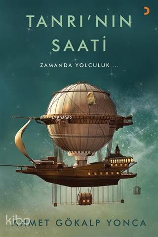 Tanrı'nın Saati - Ahmet Gökalp Yonca