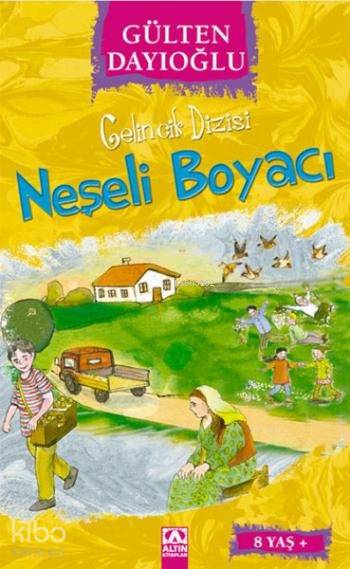 Neşeli Boyacı (8+ Yaş) - Gülten Dayıoğlu