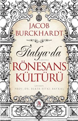 İtalya'da Rönesans Kültürü - Jacob Burckhardt