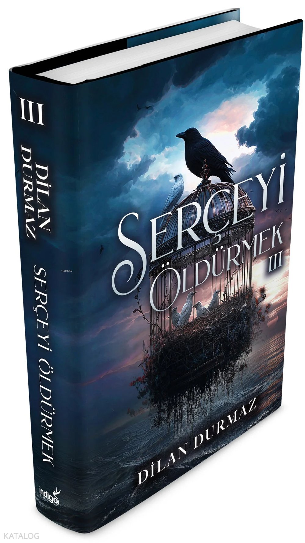 Serçeği Öldürmek 3 (Ciltli) - Dilan Durmaz