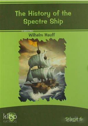 The History of The Spectre Ship - Wilhelm Hauff