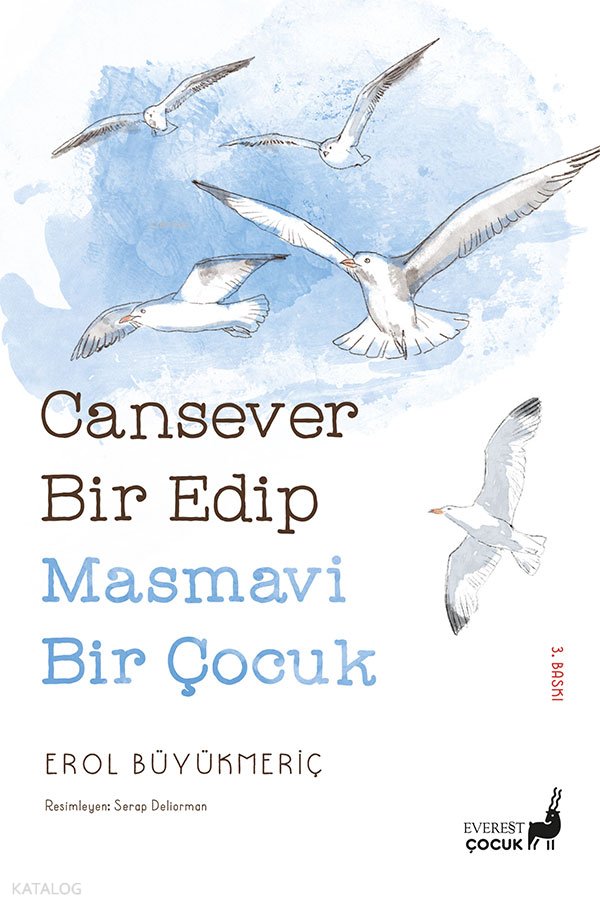 Cansever Bir Edip Masmavi Bir Çocuk