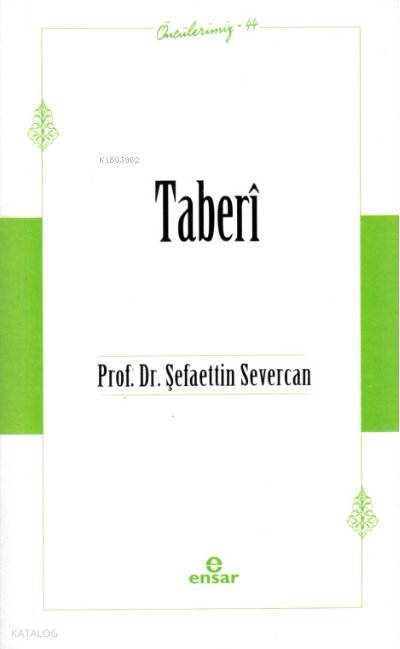 Taberî - Öncülerimiz 44