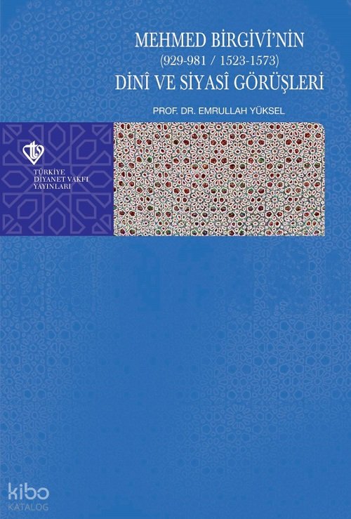 Mehmed Birgivi'nin Dini ve Siyasi Görüşleri