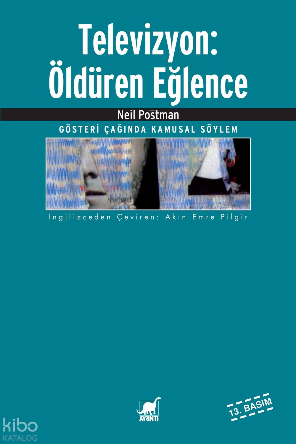 Televizyon: Öldüren Eğlence - Neil Postman