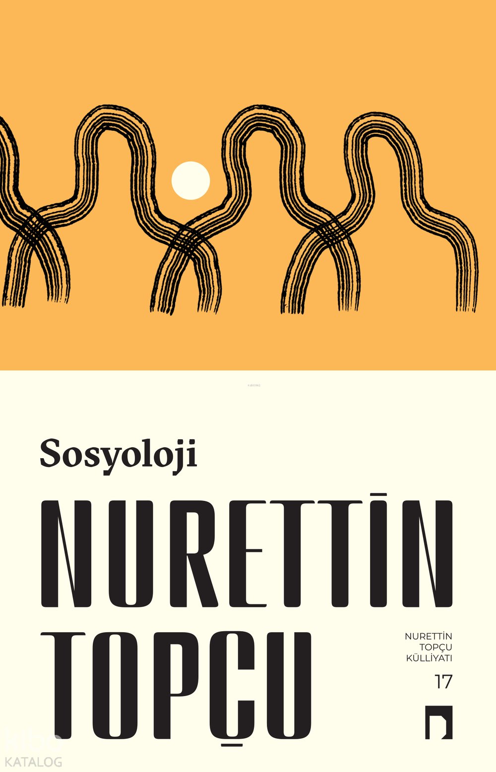 Sosyoloji - Nurettin Topçu
