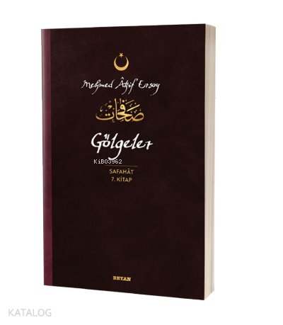 Gölgeler - Safahat 7. Kitap - Mehmed Âkif Ersoy