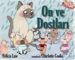 On Ve Dostları - Felicia Law