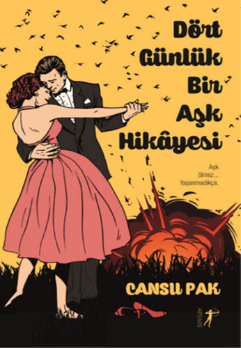 Dört Günlük Bir Aşk