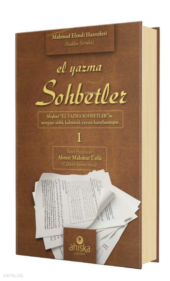 El Yazma Sohbetler 1. Cilt (Ciltli) - Mahmud Ustaosmanoğlu
