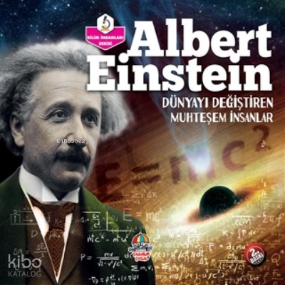 Albert Einstein - Dünyayı Değiştiren Muhteşem İnsanlar