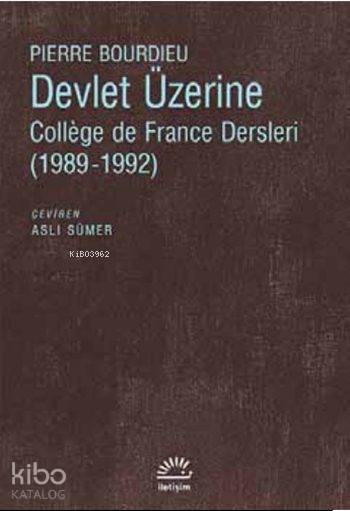 Devlet Üzerine - Pierre Bourdieu