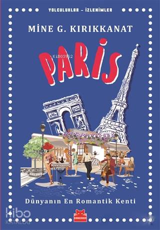 Paris - Mine G. Kırıkkanat