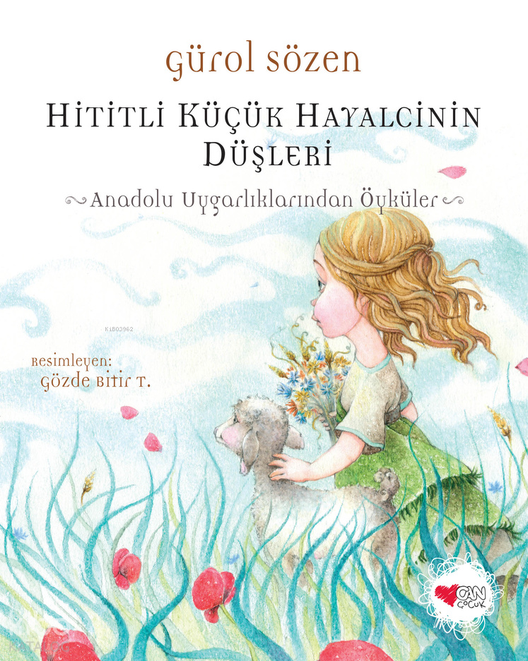Hititli Küçük Hayalcinin Düşleri - Gürol Sözen