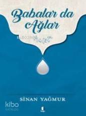 Babalar da Ağlar