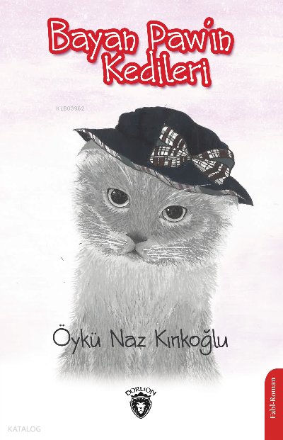 Bayan Paw'ın Kedileri - Öykü Naz Kırıkoğlu