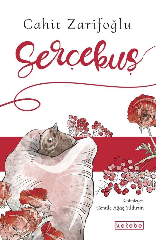 Serçekuş - Cahit Zarifoğlu