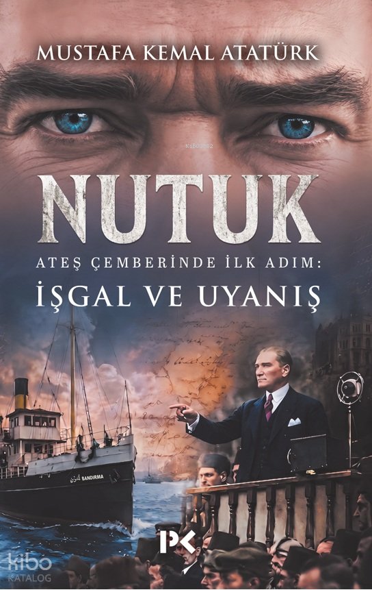 Nutuk - Mustafa Kemal Atatürk