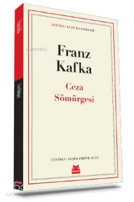Ceza Sömürgesi - Franz Kafka