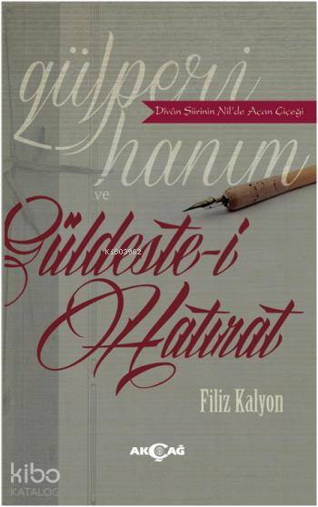 Gülperi Hanım ve Güldeste-i Hatırat