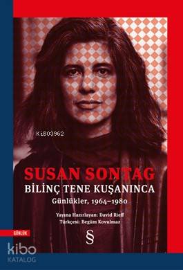 Bilinç Tene Kuşanınca