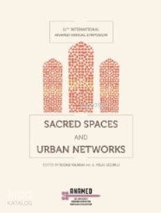 Sacred Spaces and Urban Networks