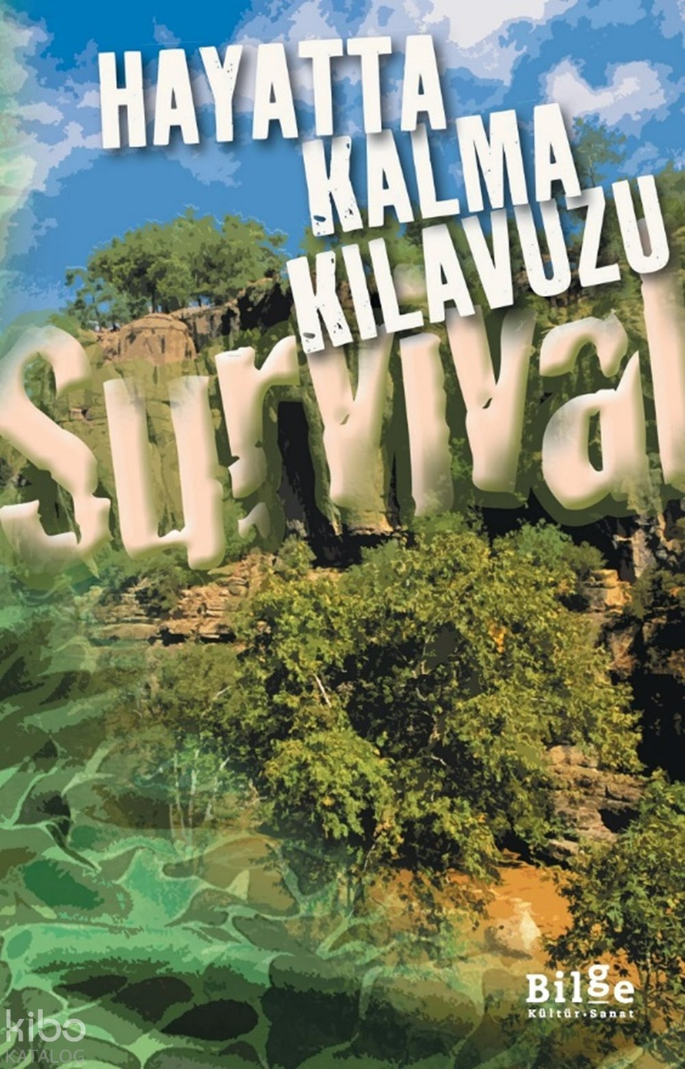 Hayatta Kalma Kılavuzu
