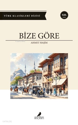 Bize Göre - Ahmet Haşim
