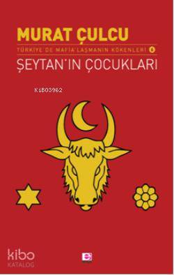 Şeytan'ın Çocukları - Murat Çulcu
