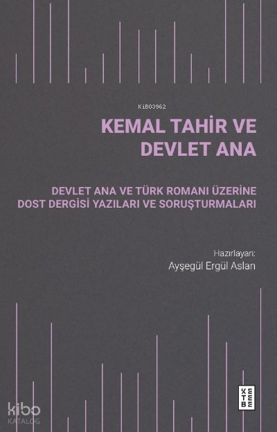Kemal Tahir ve Devlet Ana