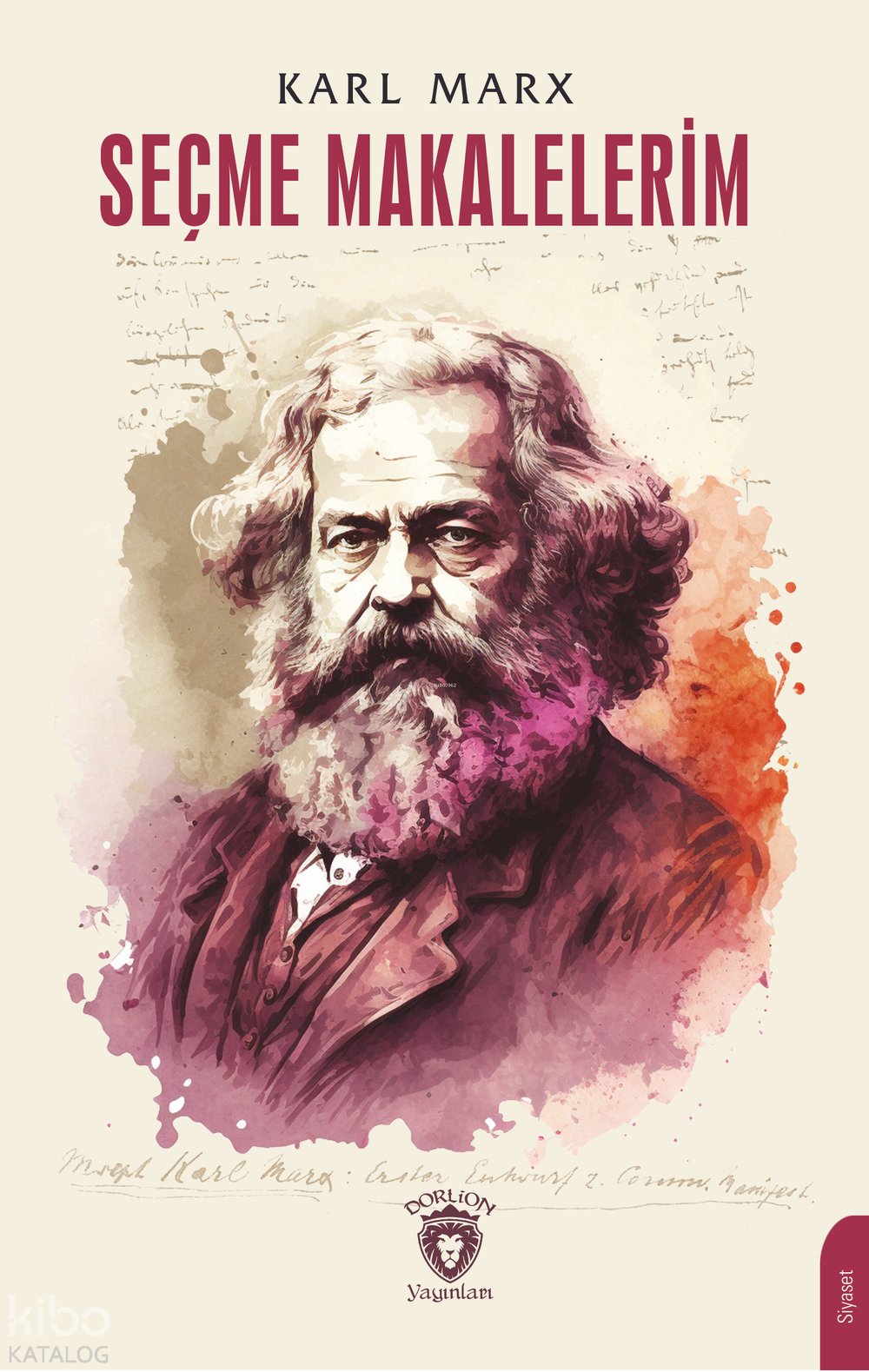 Seçme Makalelerim - Karl Marx